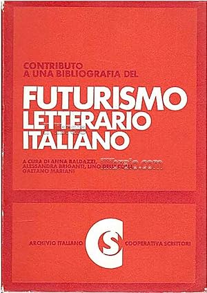 Contributo a una bibliografia del futurismo letterario italiano