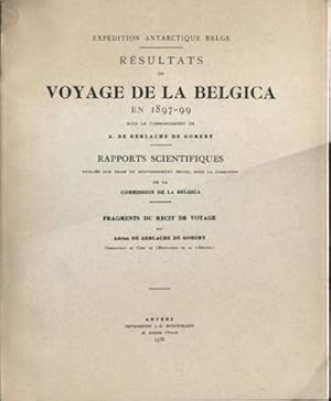Resultats du Voyage de la Belgica en 1897-99 sous le Commandement de A. de Gerlache de Gomery. Ra...