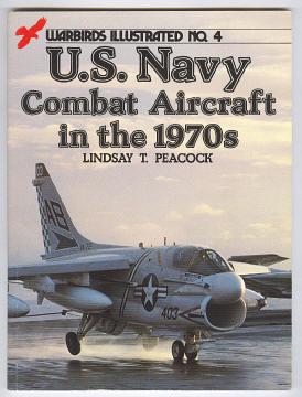 U.S. NAVY COMBAT AIRCRAFT IN THE 1970'S