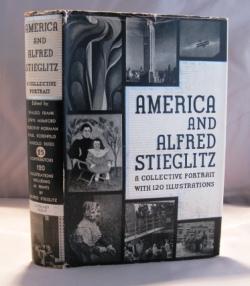 America and Alfred Stieglitz: A Collective Portrait with 120 Illustrations.