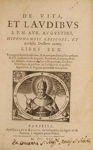 De Vita, et Laudibus S.P.N. AVR. Augustini