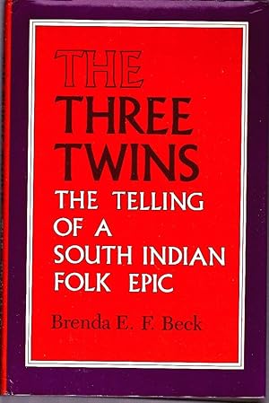 The Three Twins, The Telling of a South Indian Folk Epic