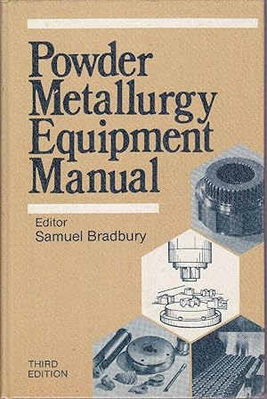 Powder Metallurgy Equipment Manual