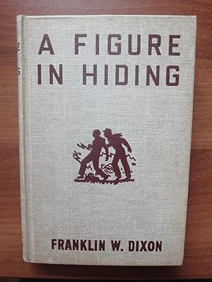 The Hardy Boys: A Figure in Hiding (Yellow spine)