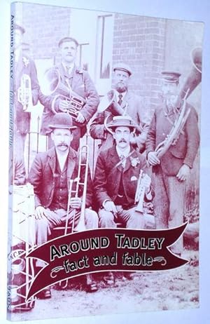 Around Tadley: Fact and Fable