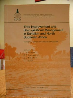 Tree Improvement and Silvo-pastoral Management in Sahelian and North Sudanian Africa - Problems, ...