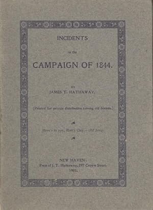 Incidents in the Campaign of 1844
