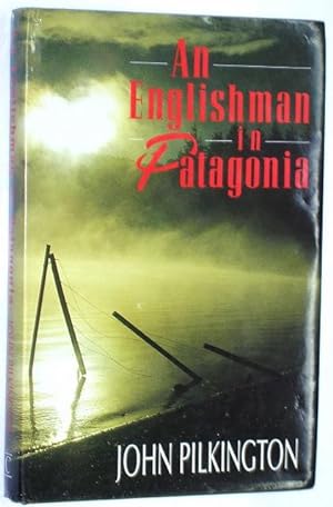 An Englishman in Patagonia