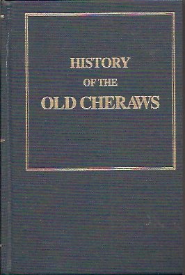History of the Old Cheraws With Notices of Families and Sketches of Individuals