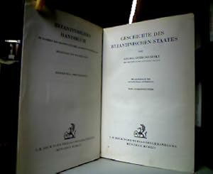 Geschichte des Byzantinischen Staates. (= Handbuch der Altertumswissenschaft : 12. Abt. (Byzantin...