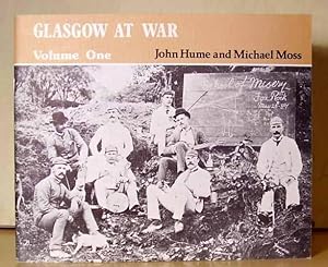 Glasgow at War : Volume One