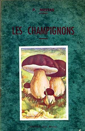 Les champignons à la portée de tous par une méthode simple et rapide