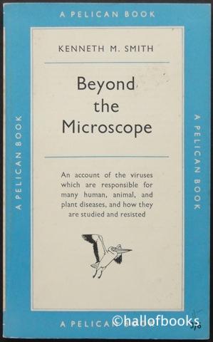 Beyond the Microscope
