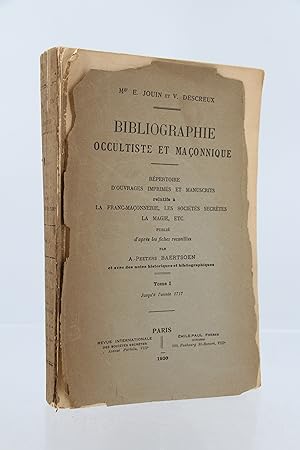 Bibliographie occultiste et maçonnique, vol. 1