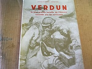 Verdun Las Plus Grande Bataille De l'Histoire Racontee Par Les Survivants
