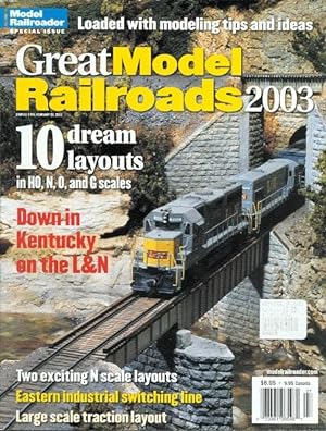 GREAT MODEL RAILROADS 2003. (MODEL RAILROADER SPECIAL ISSUE.)
