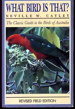What Bird is That?: The Classic Guide to the Birds of Australia