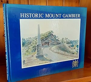 HISTORIC MOUNT GAMBIER