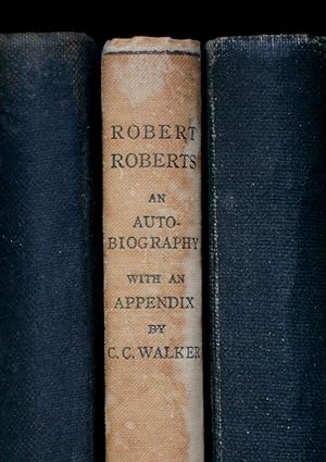Robert Roberts born 1839 - Died 1898 an Autobiography