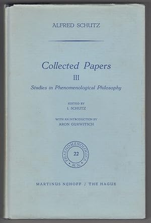 Collected Papers III Studies in Phenomenological Philosophy