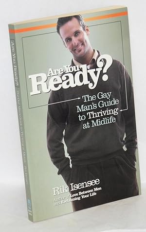 Are you ready? the gay man's guide to thriving at midlife