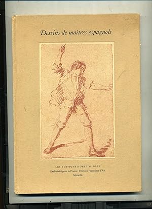 DESSINS DE MAITRES ESPAGNOLS . Introduction et choix de Erwin Gradmann . Traduction de S. Stellin...