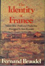 Identity of France, Vol. II : People and Production
