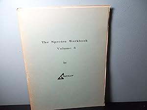 The Spectra Workbook Volume 3