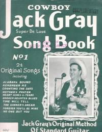 COWBOY JACK GRAY SUPER DE LUXE SONG BOOK, No. 1