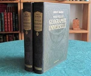 Nouvelle Géographie Universelle. 2 volumes.