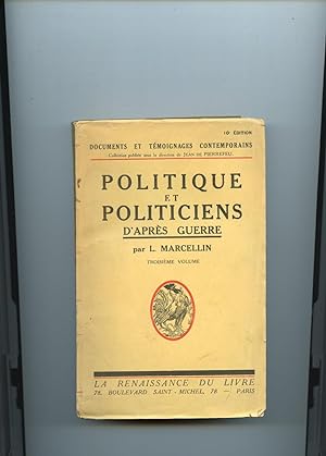 POLITIQUE ET POLITICIENS D'APRES GUERRE III .