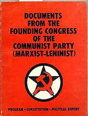 Documents From the Founding Congress of the Communist Party (Marxist-Leninist)