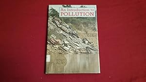 AN INTRODUCTION TO POLLUTION
