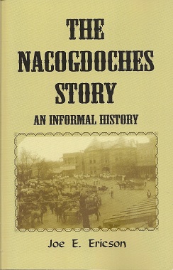 The Nacogdoches (Texas) Story An Informal History