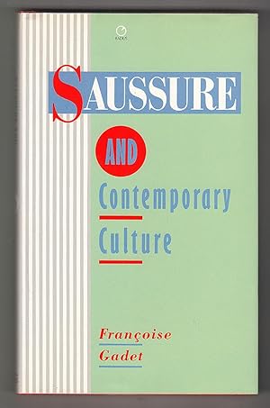 Saussure and Contemporary Culture