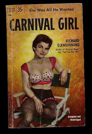 Carnival Girl .by the Author of "Passion Road" & "Too Fast We Live"