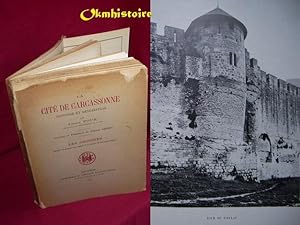 La cité de Carcassonne . Histoire et description . TOME 1 : Les origines
