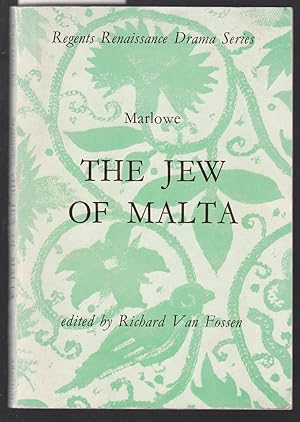The Jew of Malta [edited By Van Fossen]