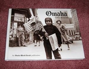 Omaha Times Remembered : Volume I
