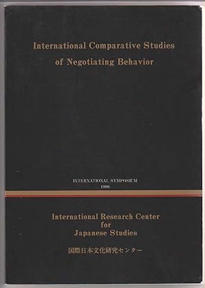 International Comparative Studies of Negotiating Behavior