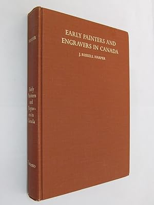 Early Painters and Engravers in Canada