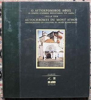 Autochromes du Mont Athos. Photographies en Couleurs du Musee Albert-Kahn.