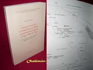 La principauté lombarde méridionale entre Bénévent et Salerne. Guerre, accords et frontières en I...