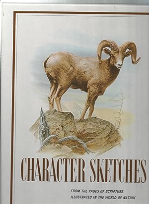Character Sketches from the Pages of Scripture, Illustrated in the World of Nature
