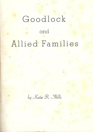 GOODLOCK AND ALLIED FAMILIES