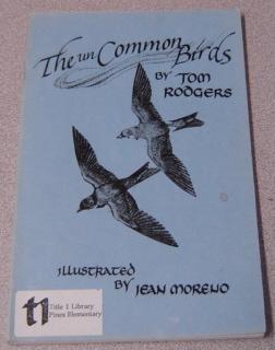 The UnCommon Birds: A Supplement To Any Field Guide To Birds; Signed