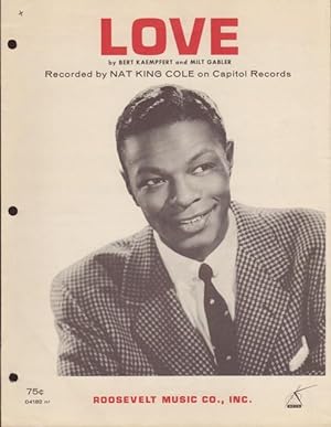Two sheet music selections recorded by Nat King Cole: Love [and] That Sunday.
