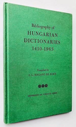 Bibliography of Hungarian Dictionaries 1410-1963