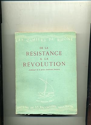 DE LA RÉSISTANCE A LA RÉVOLUTION . Anthologie de la presse clandestine française