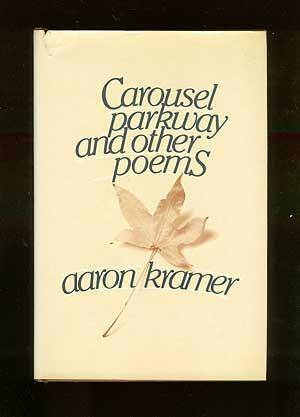 Carousel Parkway And Other Poems